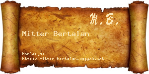 Mitter Bertalan névjegykártya